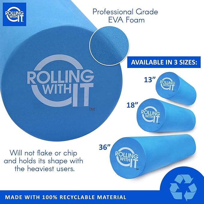 Rolling With It High Density Foam Roller for Physical Therapy | High-density EVA foam, Firm core with smooth surface, Keeps its shape, For back, legs & IT band, Deep tissue muscle recovery